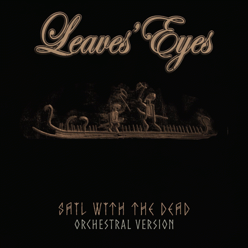Leaves' Eyes : Sail with the Dead (Orchestral Version)